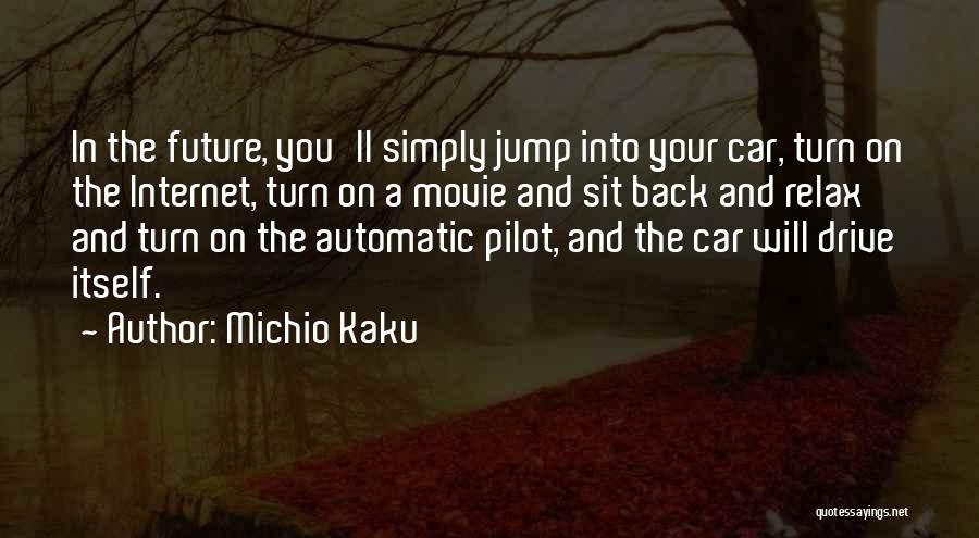 Back To The Future Movie Quotes By Michio Kaku