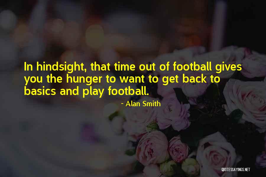 Back To The Time Quotes By Alan Smith Back To The Time Quotes By Alan Smith