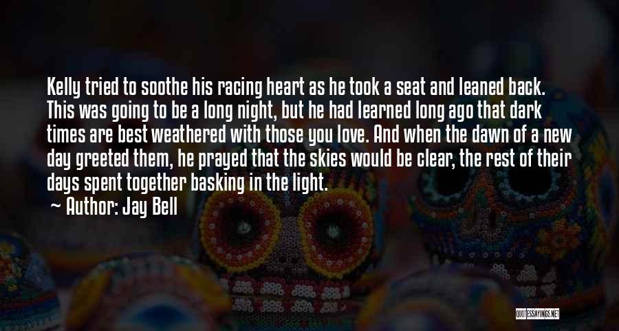 Back To Those Days Quotes By Jay Bell