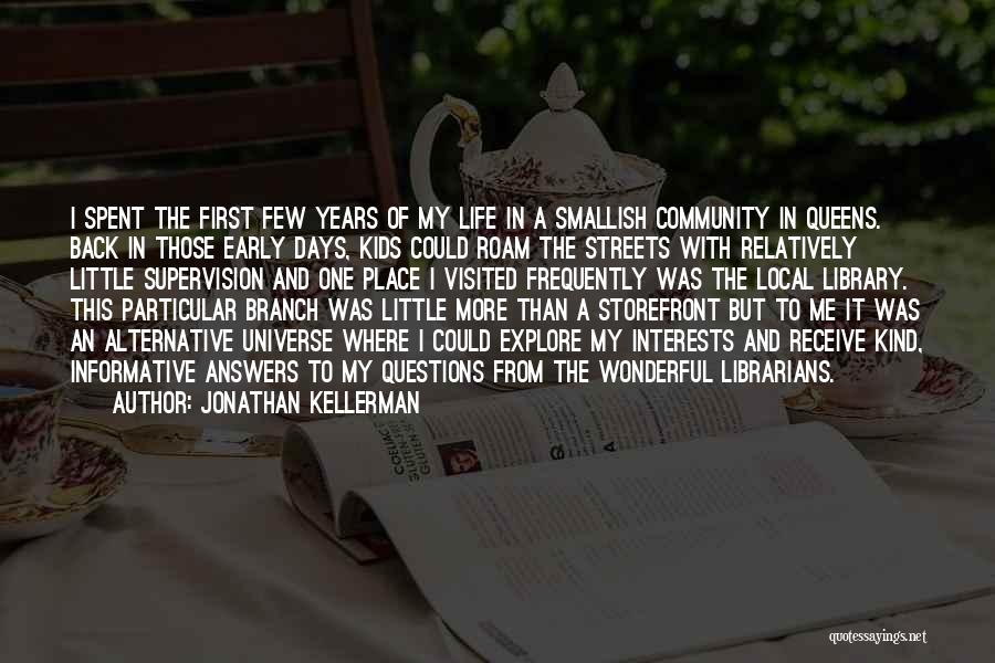 Back To Those Days Quotes By Jonathan Kellerman