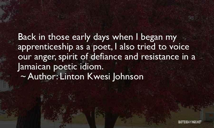 Back To Those Days Quotes By Linton Kwesi Johnson