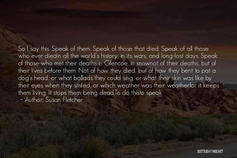 Back To Those Days Quotes By Susan Fletcher