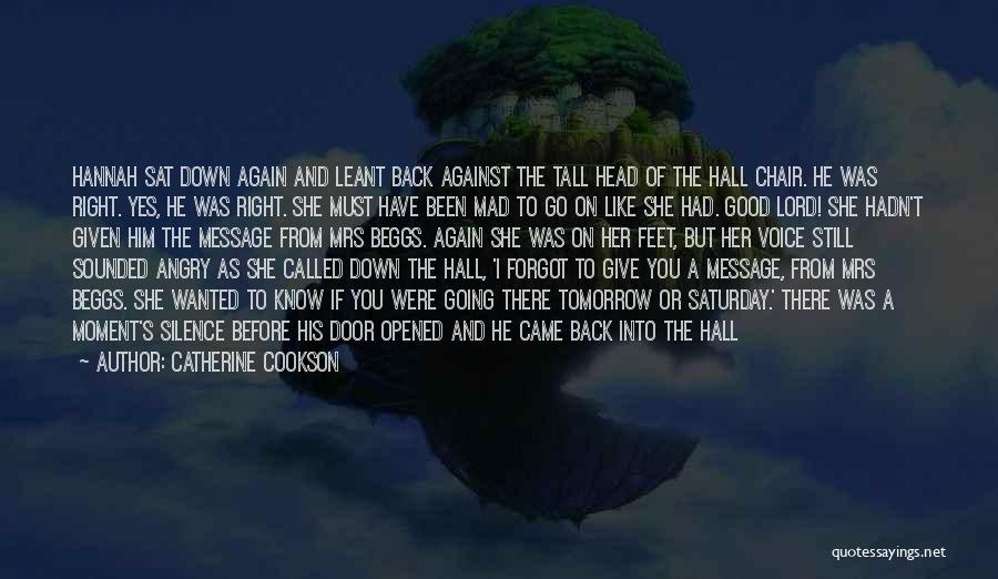 Back To Where You Came From Quotes By Catherine Cookson