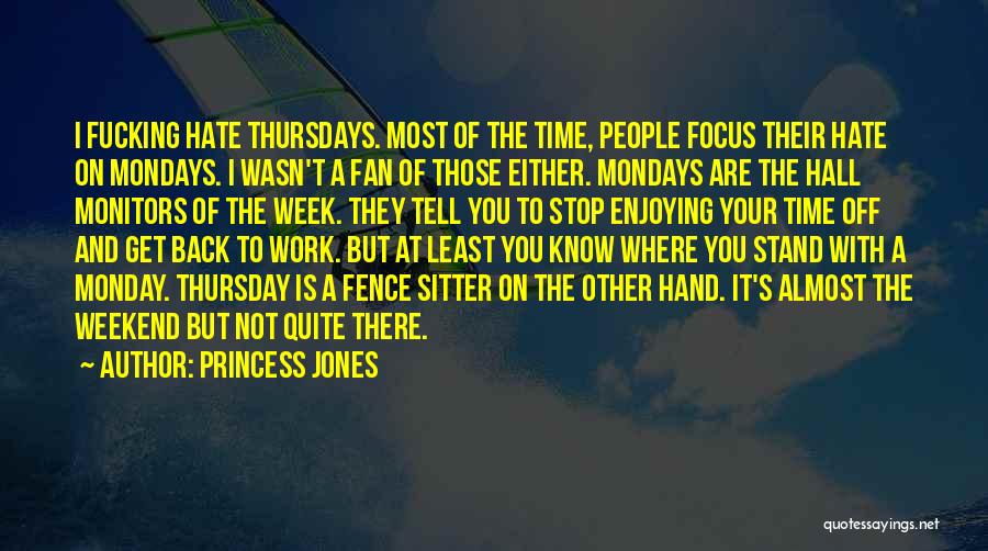 Back To Work Monday Quotes By Princess Jones