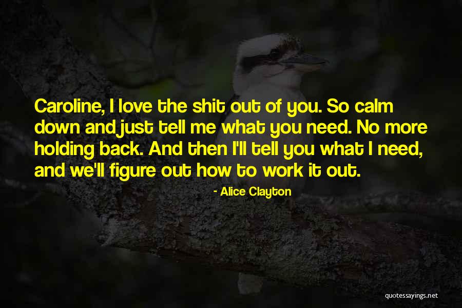 Back To Work Out Quotes By Alice Clayton