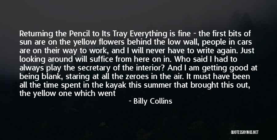 Back To Work Out Quotes By Billy Collins