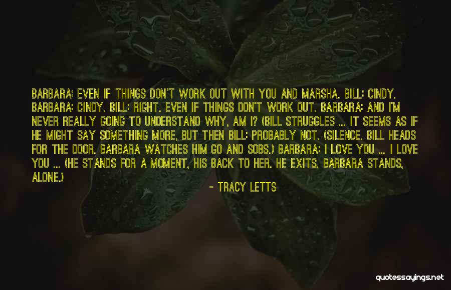 Back To Work Out Quotes By Tracy Letts