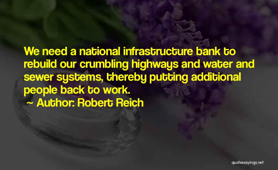 Back To Work Quotes By Robert Reich