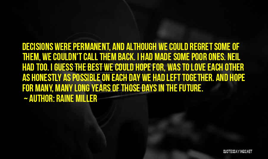 Back Together Love Quotes By Raine Miller