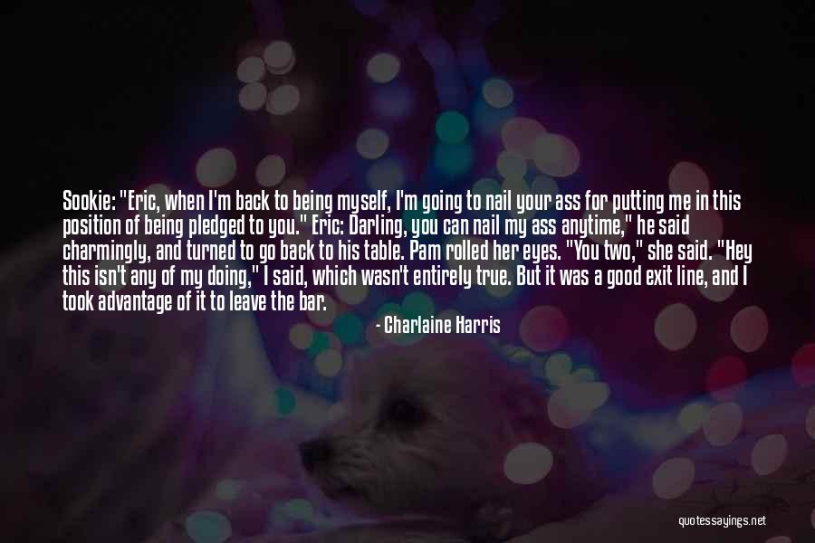 Back Turned Quotes By Charlaine Harris