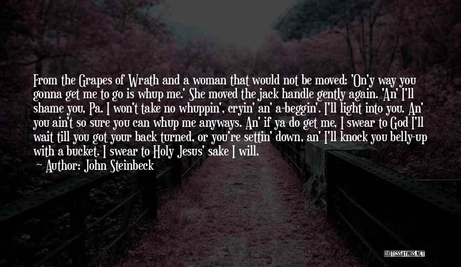 Back Turned Quotes By John Steinbeck