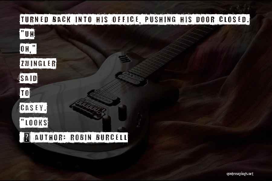 Back Turned Quotes By Robin Burcell