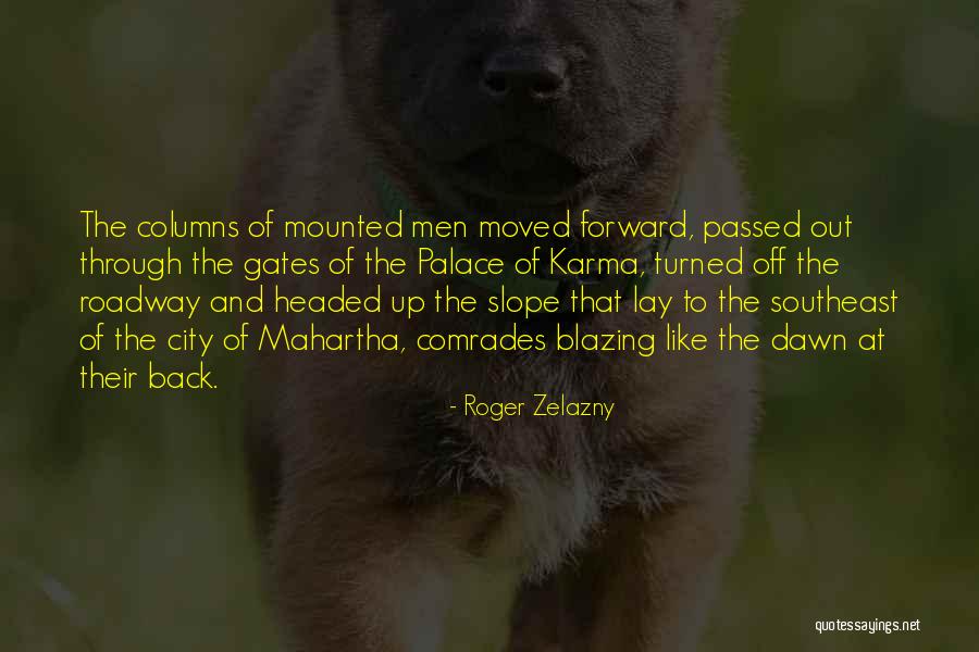 Back Turned Quotes By Roger Zelazny Back Turned Quotes By Roger Zelazny