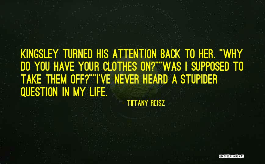 Back Turned Quotes By Tiffany Reisz