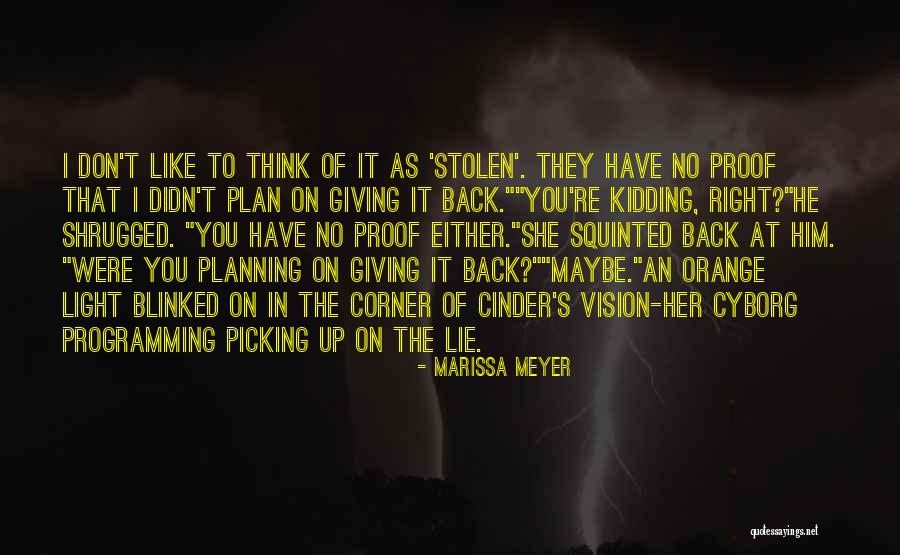Back Up Plan Quotes By Marissa Meyer Back Up Plan Quotes By Marissa Meyer
