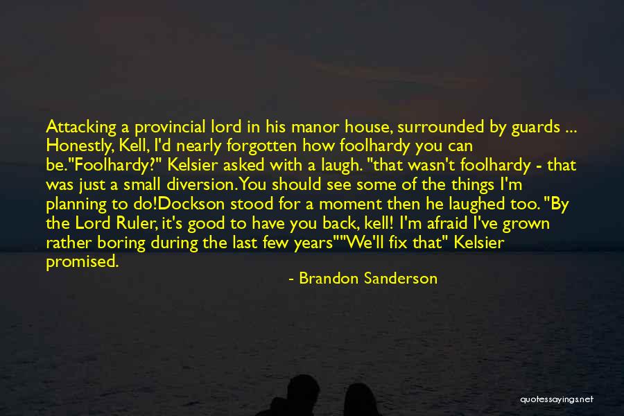 Back Up Plans Quotes By Brandon Sanderson Back Up Plans Quotes By Brandon Sanderson