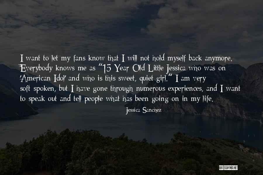 Back When I Was A Little Girl Quotes By Jessica Sanchez Back When I Was A Little Girl Quotes By Jessica Sanchez