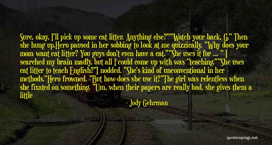 Back When I Was A Little Girl Quotes By Jody Gehrman Back When I Was A Little Girl Quotes By Jody Gehrman