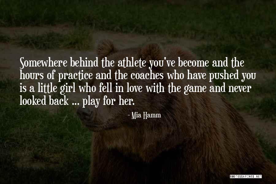 Back When I Was A Little Girl Quotes By Mia Hamm Back When I Was A Little Girl Quotes By Mia Hamm