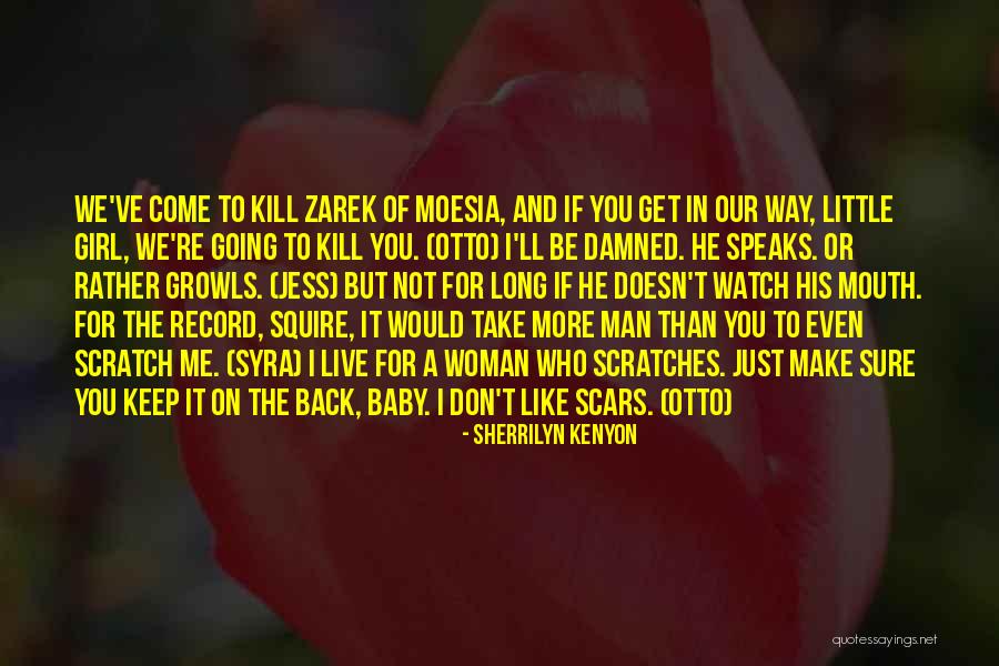 Back When I Was A Little Girl Quotes By Sherrilyn Kenyon Back When I Was A Little Girl Quotes By Sherrilyn Kenyon