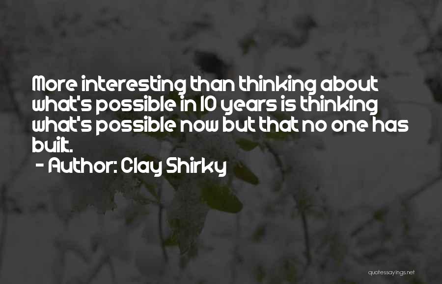 Backbeats Quotes By Clay Shirky