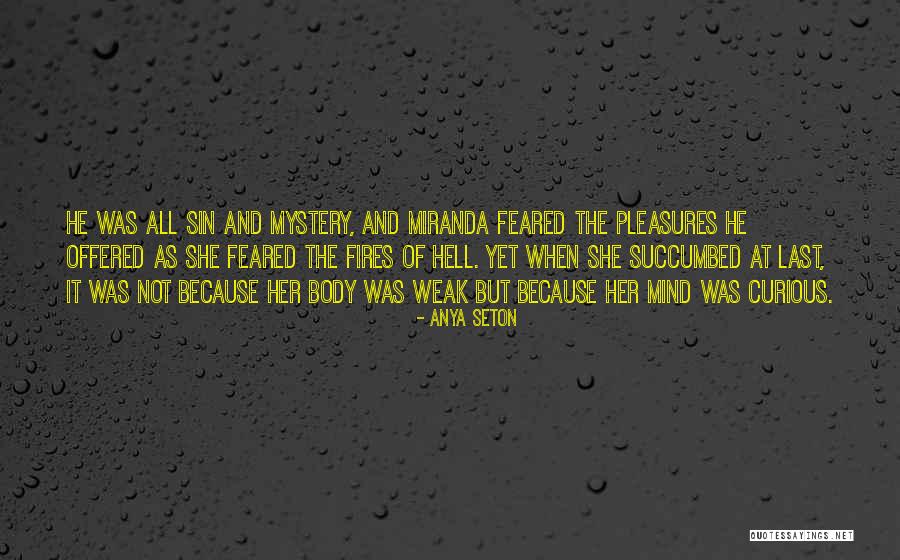 Backbends Rib Quotes By Anya Seton Backbends Rib Quotes By Anya Seton