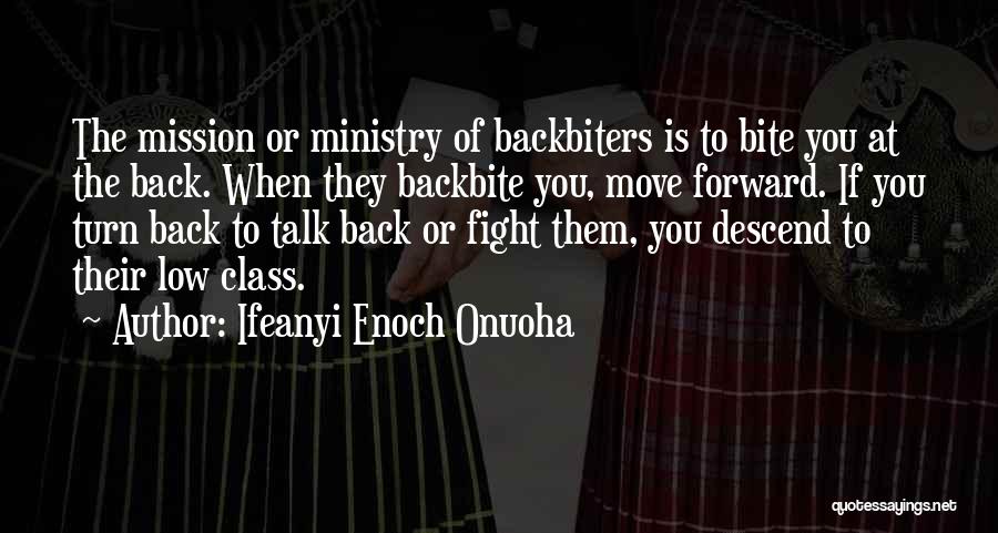 Backbiters Quotes By Ifeanyi Enoch Onuoha