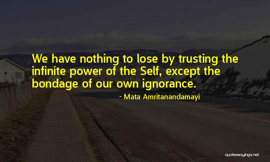 Backbreaking Quotes By Mata Amritanandamayi Backbreaking Quotes By Mata Amritanandamayi