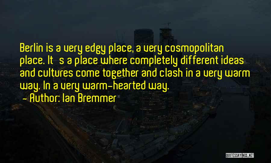 Backcountry Skiing Quotes By Ian Bremmer