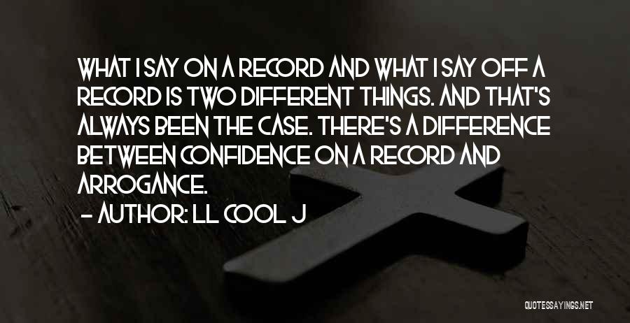 Backcountry Skiing Quotes By LL Cool J