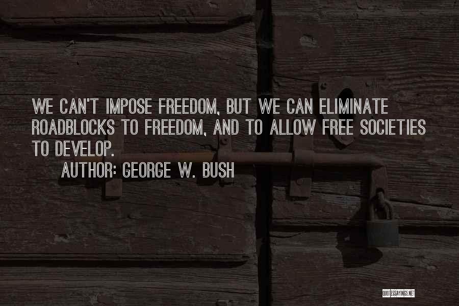 Backdate Pua Quotes By George W. Bush