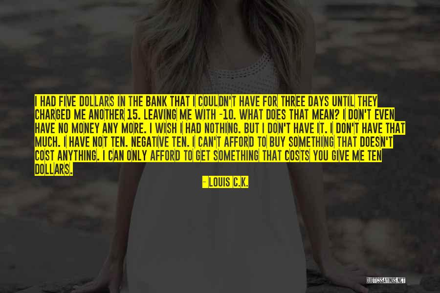 Backeberg Bermuda Quotes By Louis C.K. Backeberg Bermuda Quotes By Louis C.K.