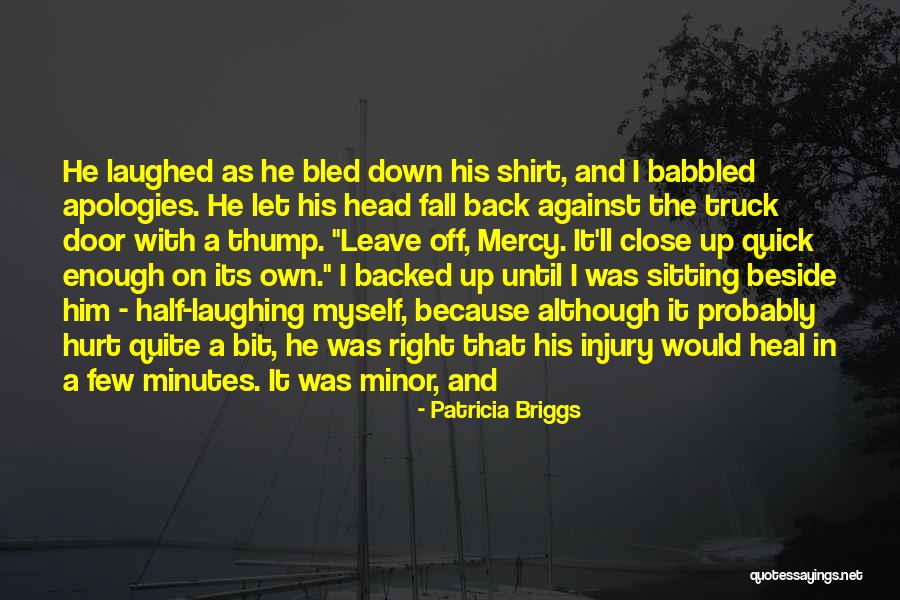 Backed Up Quotes By Patricia Briggs Backed Up Quotes By Patricia Briggs