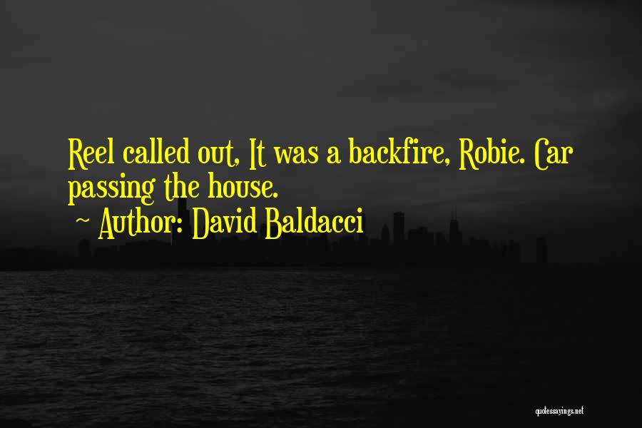 Backfire Quotes By David Baldacci