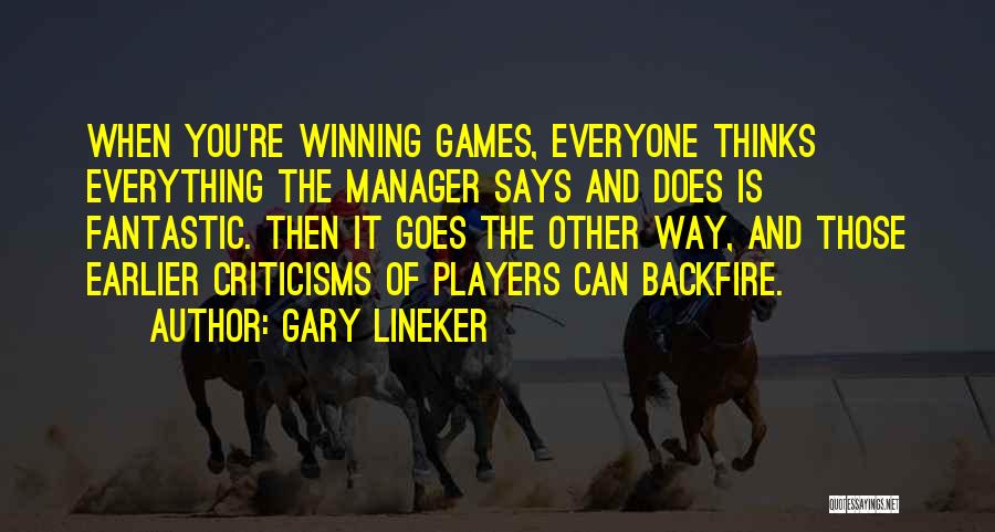Backfire Quotes By Gary Lineker
