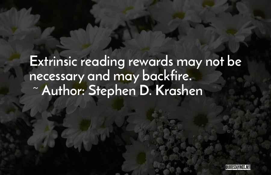 Backfire Quotes By Stephen D. Krashen