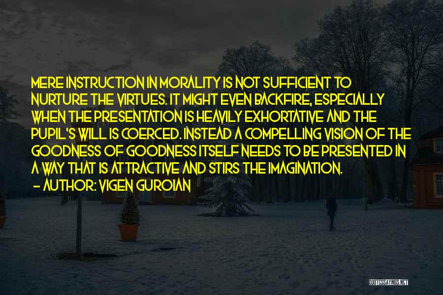 Backfire Quotes By Vigen Guroian