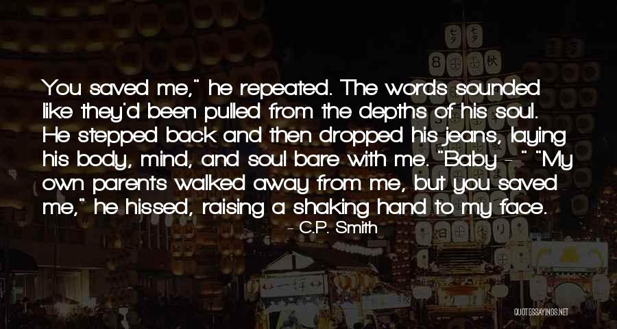 Backfires In Intake Quotes By C.P. Smith Backfires In Intake Quotes By C.P. Smith