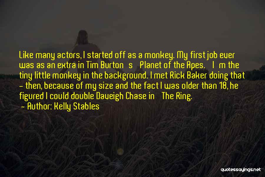 Background Actors Quotes By Kelly Stables