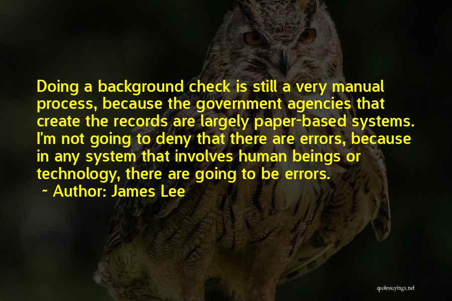 Background Check Quotes By James Lee