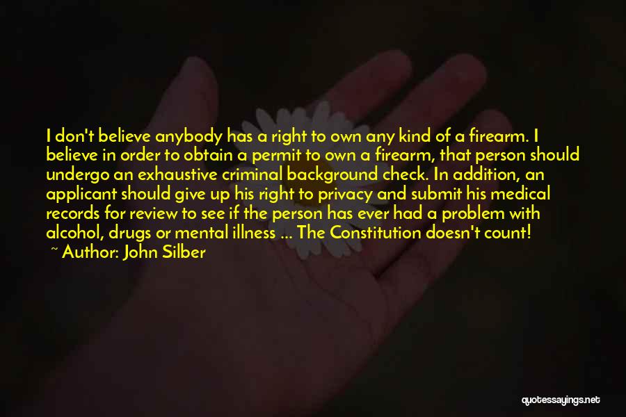 Background Check Quotes By John Silber