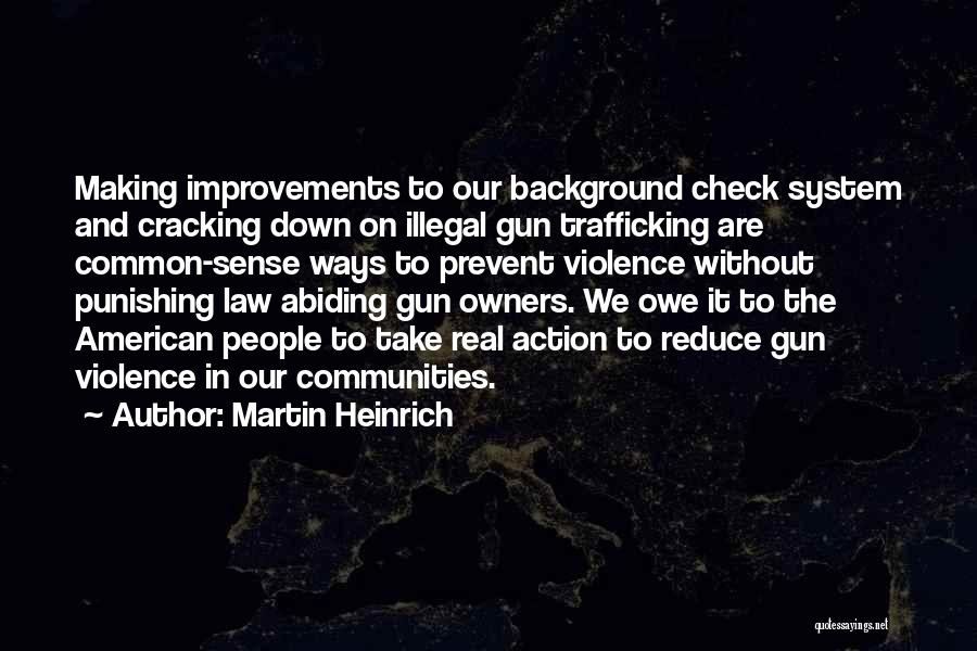 Background Check Quotes By Martin Heinrich