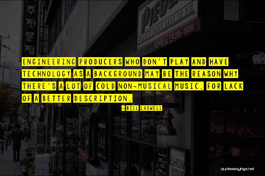 Background Music Quotes By Bill Laswell Background Music Quotes By Bill Laswell