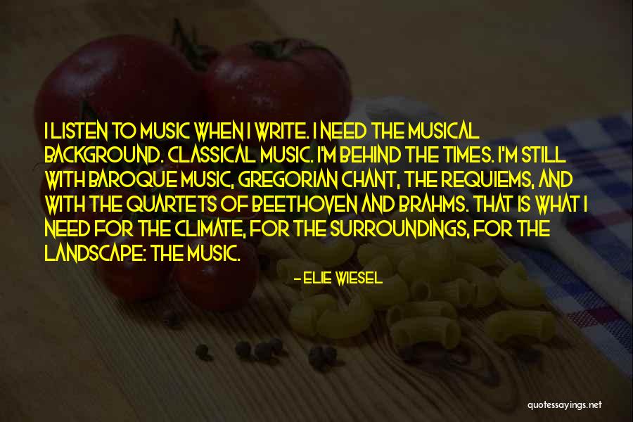 Background Music Quotes By Elie Wiesel