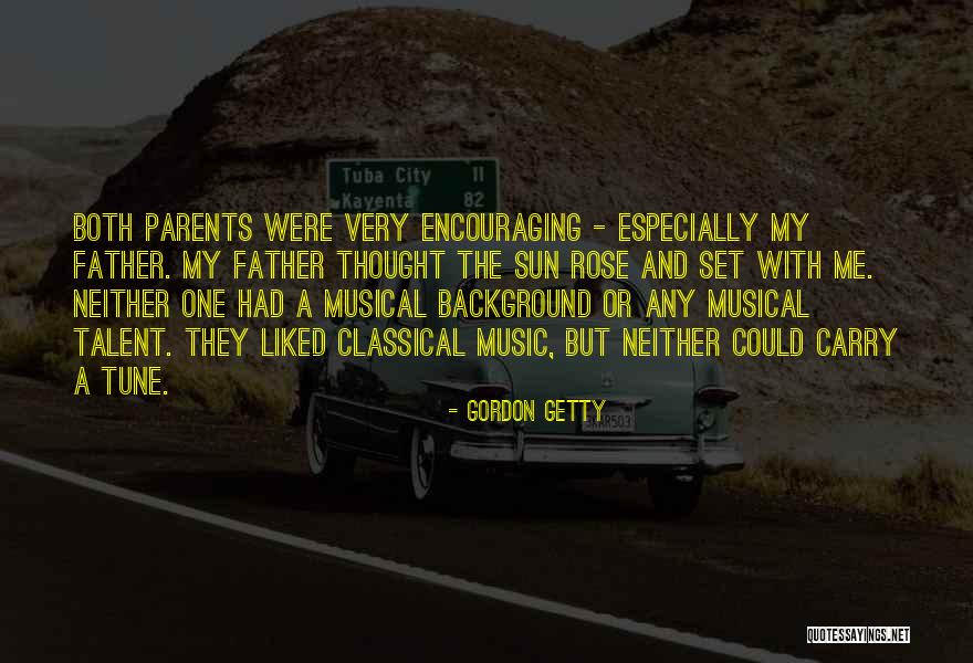 Background Music Quotes By Gordon Getty