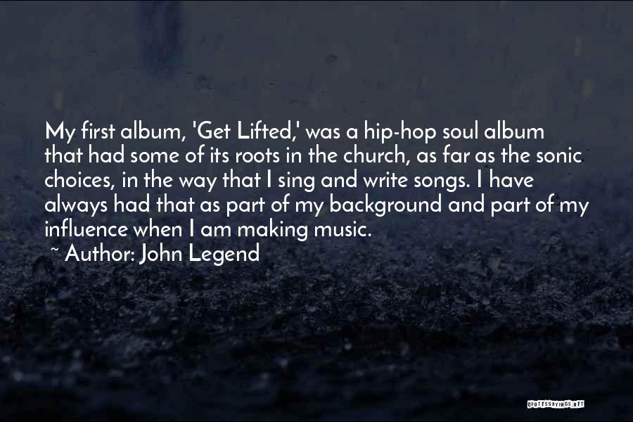 Background Music Quotes By John Legend