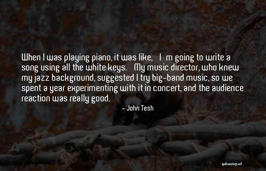 Background Music Quotes By John Tesh