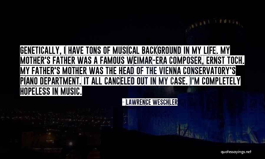 Background Music Quotes By Lawrence Weschler