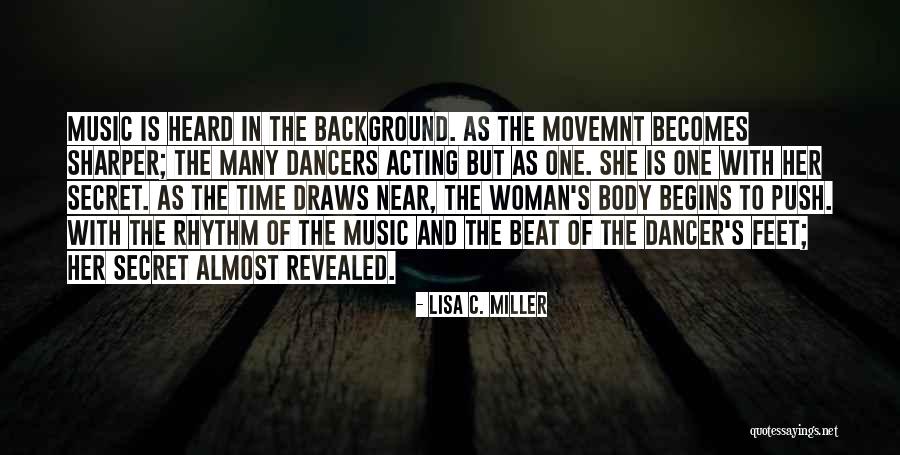 Background Music Quotes By Lisa C. Miller