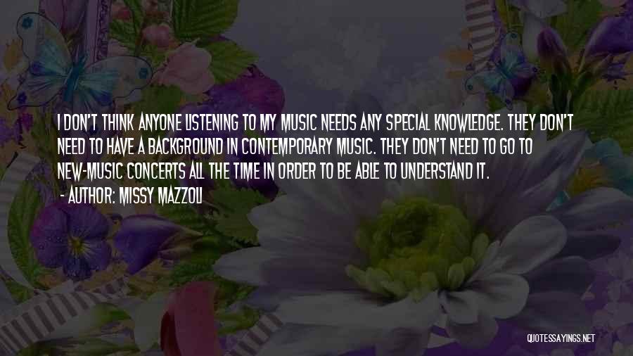 Background Music Quotes By Missy Mazzoli